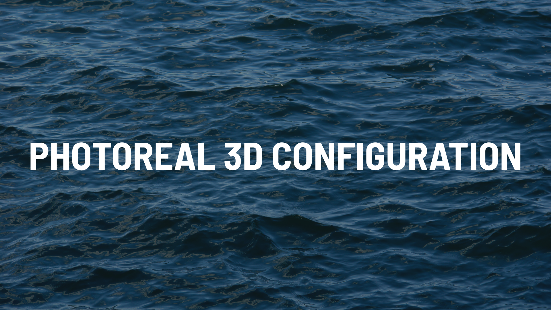 Photoreal 3D Configuration